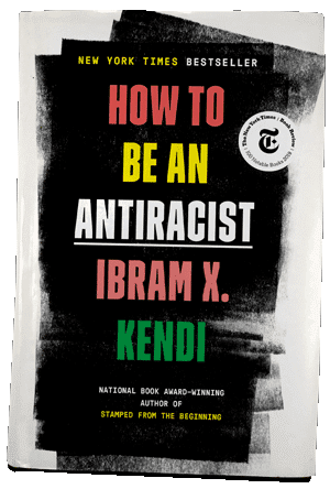 Book cover of "How to be an AntiRacist"